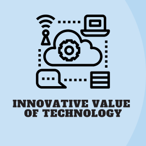 Innovative value of technology 