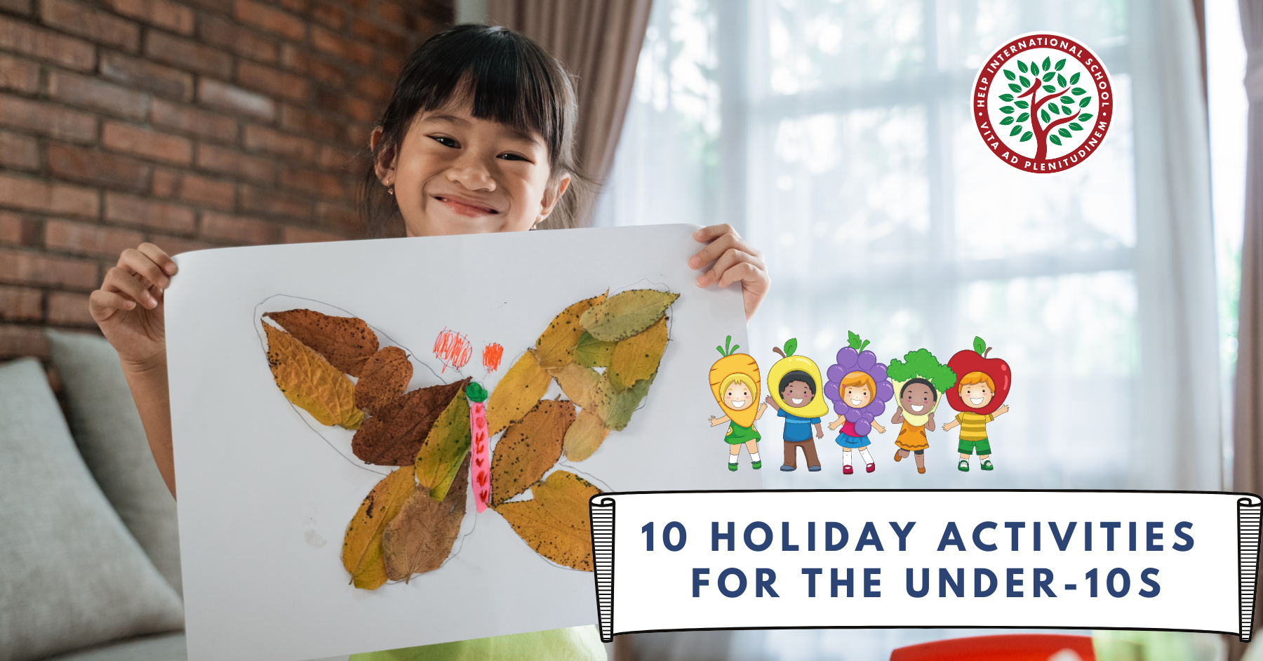 10 Holiday Activities For The Under 10s HELP International School